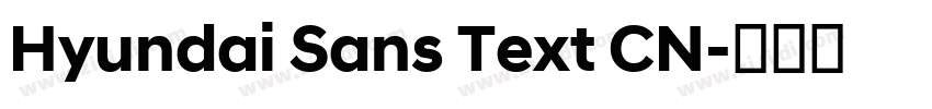 Hyundai Sans Text CN字体转换